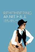 Remembering Annie Hall