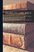 Markets and Men, a Study of Artificial Control Schemes in Some Primary Industries