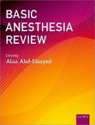 Basic Anesthesia Review