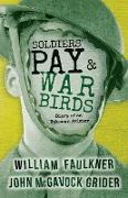 Soldiers' Pay and War Birds: Diary of an Unknown Aviator