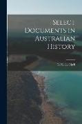 Select Documents in Australian History, 1