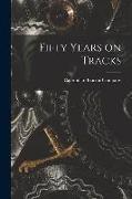 Fifty Years on Tracks