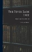 The Fever Bark Tree, the Pageant of Quinine