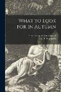 What to Look for in Autumn