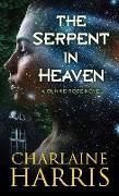 The Serpent in Heaven: A Gunnie Rose Novel