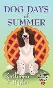 Dog Days of Summer: Gone to the Dogs Mysteries
