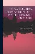 Field and Garden Crops of the North-western Provinces and Oudh., v.3