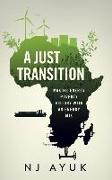 A Just Transition: Making Energy Poverty History with an Energy Mix