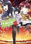 The Wrong Way To Use Healing Magic Volume 2: The Manga Companion