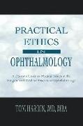 Practical Ethics in Ophthalmology