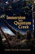 Immersion Into Quantum Creek