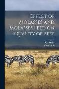 Effect of Molasses and Molasses Feed on Quality of Beef