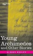Young Archimedes: and Other Stories