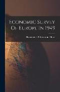 Economic Survey Of Europe In 1949