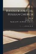 Birkbeck and the Russian Church [microform], Containing Essays and Articles