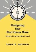 Navigating Your Next Career Move