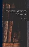 The Dissatisfied Worker