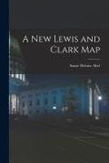A New Lewis and Clark Map