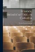 School Broadcasting in Canada