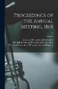 Proceedings of the Annual Meeting, 1869, 17