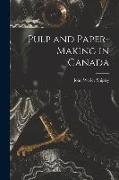 Pulp and Paper-making in Canada