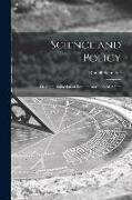 Science and Policy, on the Introduction of Scientific and Politcal Affairs