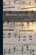 Miracle Melodies