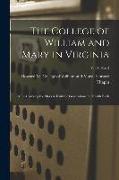 The College of William and Mary in Virginia: A Link Among the Days to Knit the Generations Each With Each, v. 34, no. 4