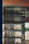 The Washbourne Family: Notes and Records, Historic and Social of the Ancient Family of Washbourne of Washbourne, Wichenford and Pytchley From