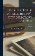 Miller's North Wilkesboro, N.C. City Directory [1953-1954], 1953-1954