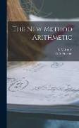 The New Method Arithmetic [microform]