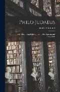 Philo Judaeus, or, The Jewish-Alexandrian Philosophy in Its Development and Completion