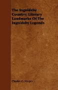 The Ingoldsby Country, Literary Landmarks of the Ingoldsby Legends