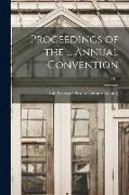 Proceedings of the ... Annual Convention, 1911