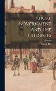 Local Government And The Colonies