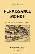 Renaissance Monks