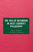 The Idea of Beginning in Jules Lequier's Philosophy