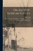 On Ancient Mexican Shields: an Essay