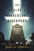 The Healer's Miraculous Discovery