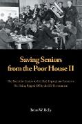 Saving Seniors from the Poor House Ii