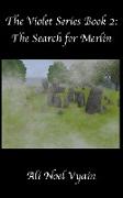 The Search for Merlin