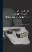 Atlas of Systematic Human Anatomy, 2