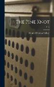 The Pine Knot, 1962