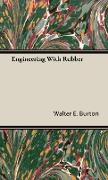 Engineering with Rubber