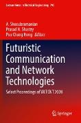 Futuristic Communication and Network Technologies