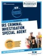 IRS Criminal Investigation Special Agent (C-5000): Passbooks Study Guide Volume 5000