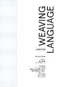 Weaving Language I: Lexicon