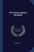 Five Tomes Against Nestorius