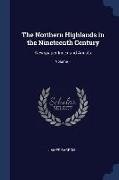 The Northern Highlands in the Nineteenth Century: Newspaper Index and Annals, Volume 1