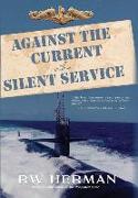 Against the Current in the Silent Service